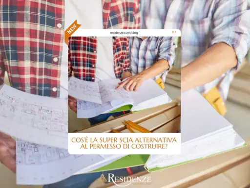 Due operai esaminano progetti edilizi. Un cartello "NEW" indica un articolo sul blog che spiega cos'è la super SCIA, un'alternativa al permesso di costruire.