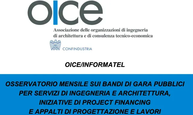 Osservatorio OICE su appalti pubblici, ingegneria, project financing e cosa cambia il nuovo codice appalti.