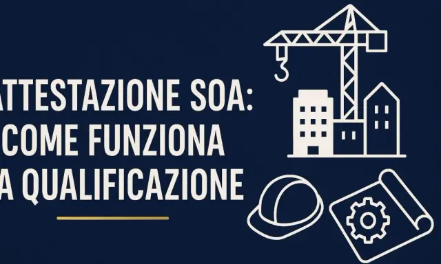 Attestazione SOA: come funziona la qualificazione. Icone di cantiere, casco e progetto.