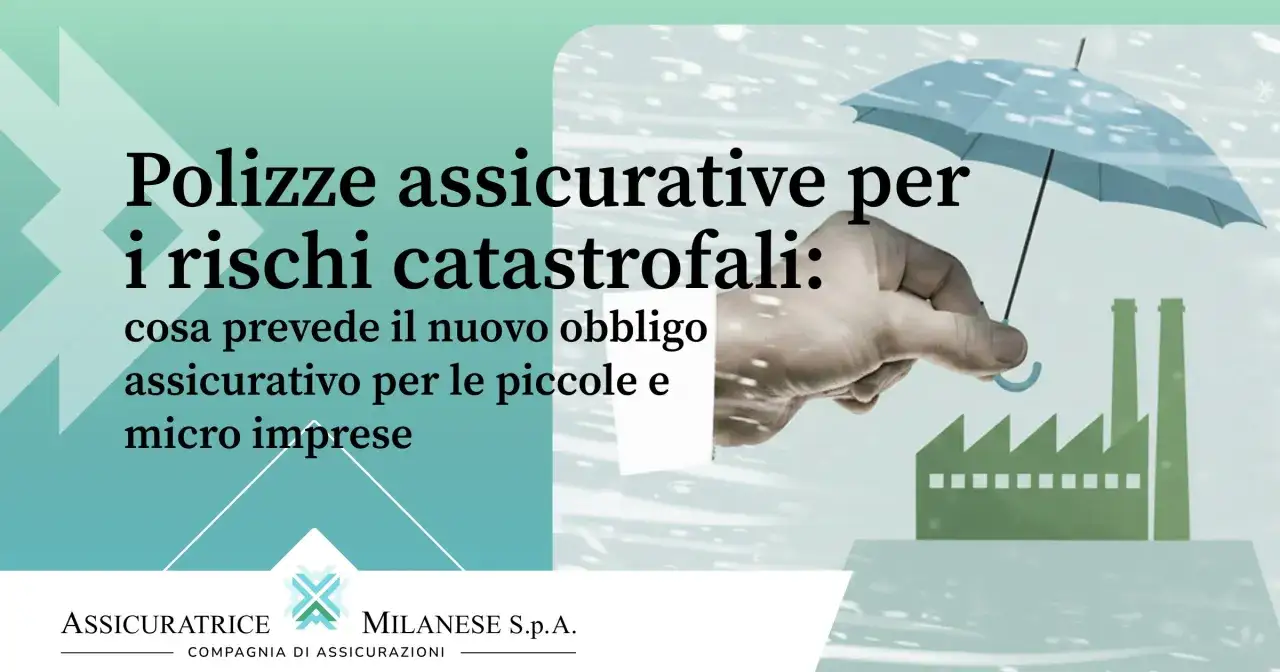 Protezione per le imprese: la polizza catastrofale obbligatoria per piccole e micro imprese, con un ombrello che protegge uno stabilimento da eventi avversi.